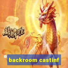 backroom castinf